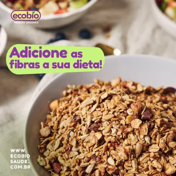 Adicione as fibras a sua dieta