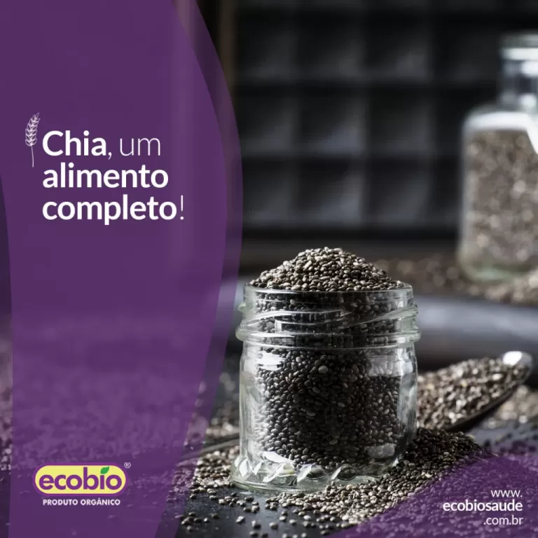 Chia, um alimento completo!